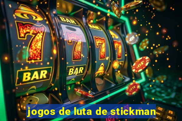 jogos de luta de stickman